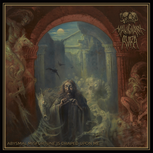 Malignant Aura : Abysmal Misfortune Is Draped Upon Me